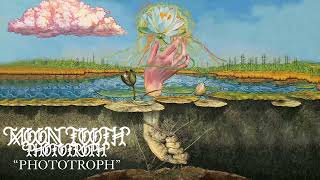 Moon Tooth "Phototroph"