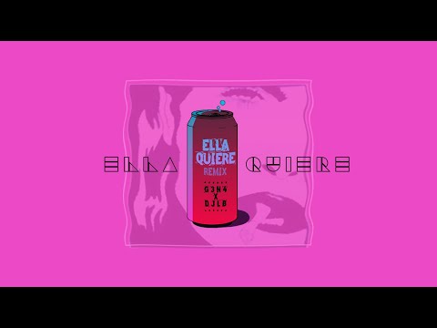 Ella Quiere (Remix) - G3N4, DJLB