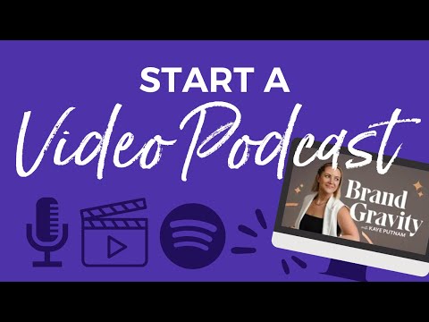 How to Start a Video Podcast