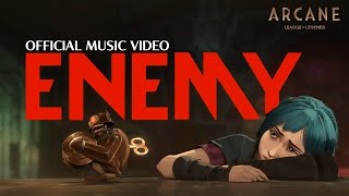 Imagine Dragons & JID - Enemy (from the series Arcane: League of Legends) | Official Music Video