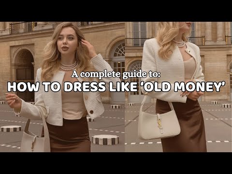 How to dress like 'Old Money'. 👜👒🤎