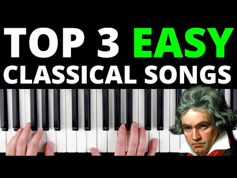 3 Classical Songs That Are Perfect For Beginners [EASY VERSION]