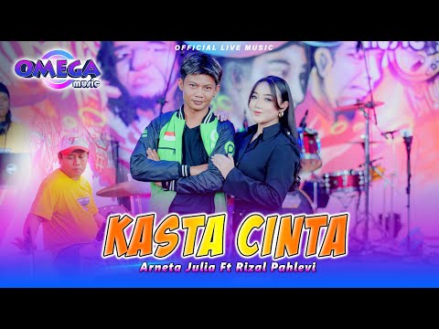 Kasta Cinta - Arneta Julia ft Rizal Pahlevi (Omega Music)