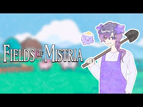 【FIELDS OF MISTRIA】what time is it? summertime (in mistria)【NIJISANJI EN | Uki Violeta】