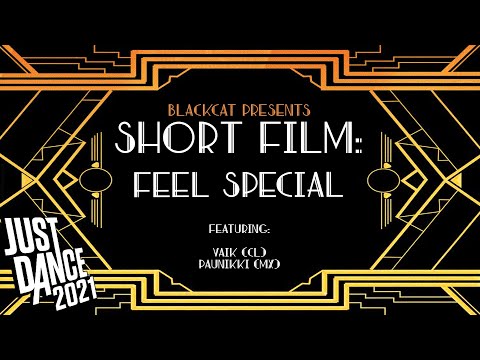 SHORT FILM Just Dance 2021: Feel Special by TWICE | Featuring: Vaik (CL) & Paunikki (MX)