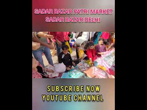 Sadar bazar patri Market Delhi