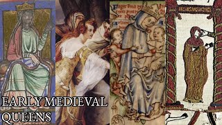 The Shocking & Tragic Tales of Early Medieval Queens