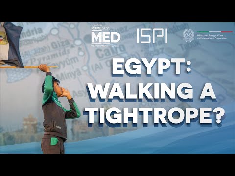 #MED23 | Egypt: Walking a Tightrope?