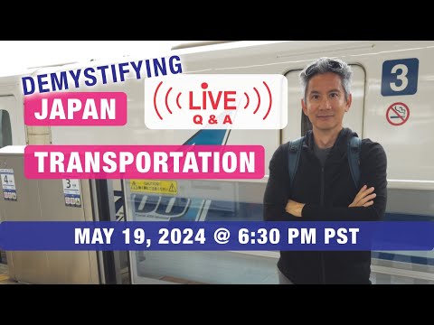 JAPAN TRANSPORTATION LIVE Q&A - How to Ride Trains & Buses in Japan