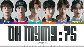 TWS (투어스) 'Oh Mymy : 7s' Lyrics [Color Coded Han_Rom_Eng] | ShadowByYoongi