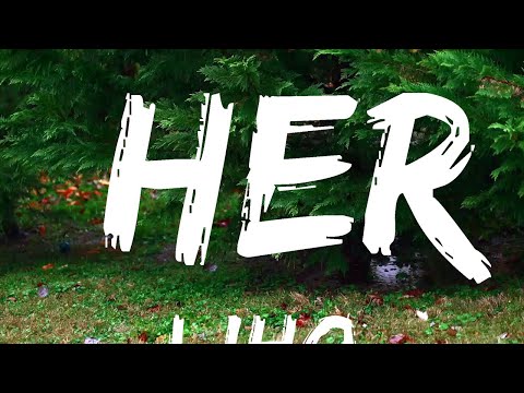 LIHO - Her (Lyrics)  | Music one for me