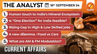 Current Affairs Today: The Analyst 16 September 2024 | Newspaper Analysis | Vajiram And Ravi