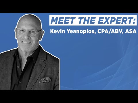 Meet the Business Valuation Expert: Kevin Yeonoplos CPA/ABV/CFF, ASA