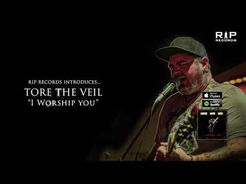 Tore The Veil - "I Worship You" (Official Lyric Video)