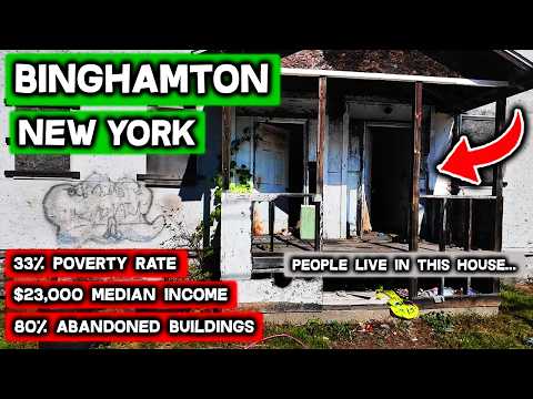 BINGHAMTON - The Poorest City In New York & One Of The Most Depressing Places In The USA