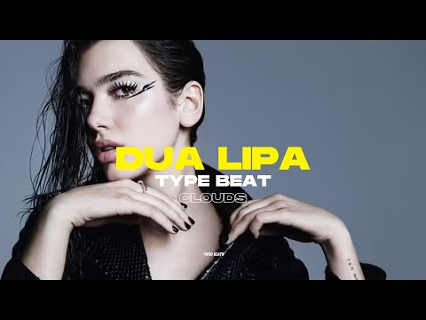 Dua Lipa Type Beat 2023 - "Clouds" I Pop Funk Type Beat