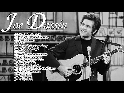 Joe Dassin Les Plus Grands Succès Les plus belles chansons de Joe Dassin Joe Dassin Best Of