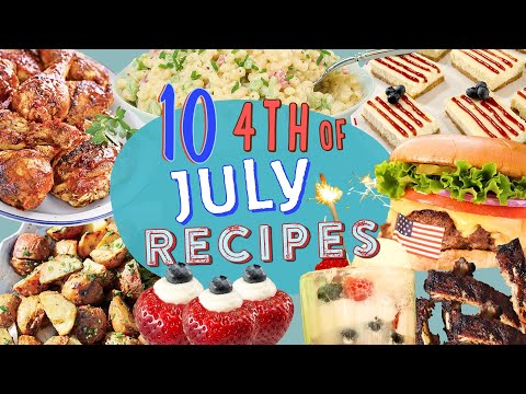 Celebrate 4th of July with these 10 Easy Recipe Ideas | Independence Day Recipe Compilation