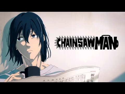 The Gentle Hum of Chainsaw Man