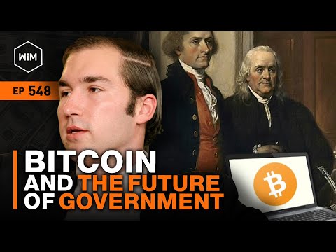 More Laws, Less Justice: Bitcoin and the Future of Government with Will Tanner (WiM548)