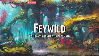 Feywild | D&D/TTRPG Music | 1 Hour