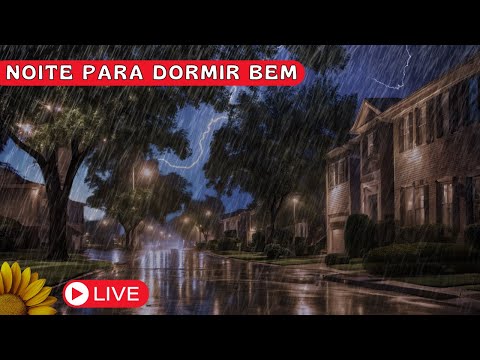 🔴NOITE para DORMIR BEM com  SOM da CHUVA e TROVOADAS mais FORTES. BOM SONO💤