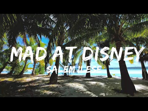 salem ilese - mad at disney (Lyrics)  | Music one for me