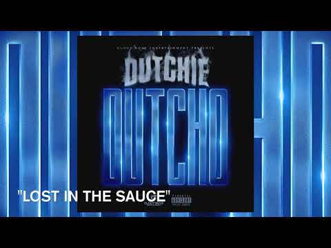 FBG DUTCHIE " LOST IN THE SAUCE" OFFICIAL AUDIO PRODUCED BY @TREYBILLZ