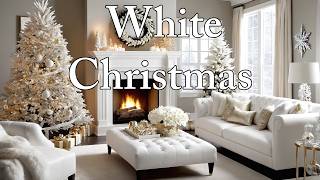 Elegant White Christmas Decor You’ll Love: Cozy, Glam, and Magical!