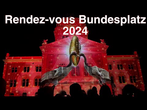 RENDEZ-VOUS _Bundesplatz 2024 #spektakel2024#lichtshow2024#bundesplatz