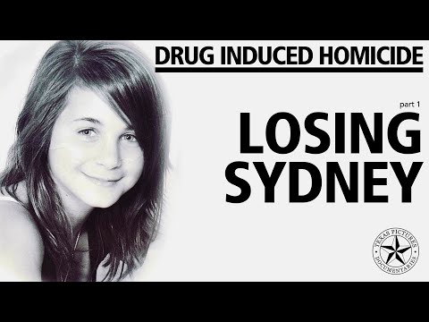 Drug Induced Homicide - part 1 - Losing Sydney