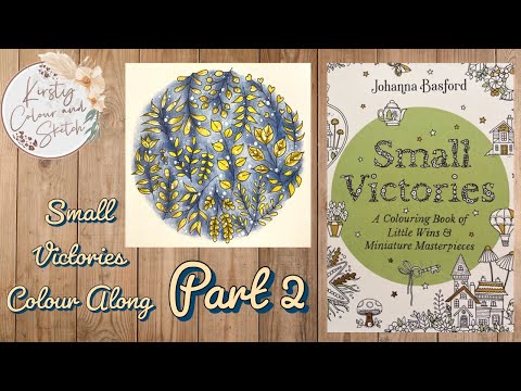 Johanna Basford Small Victories colour along ~ part 2