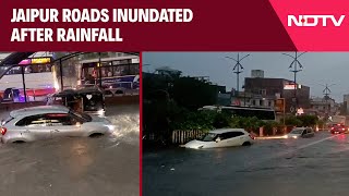 Rain In Jaipur | Jaipur Roads Inundated After Rainfall