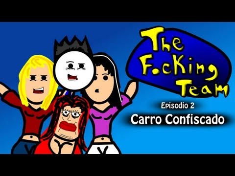 The Focking Team - Carro Confiscado