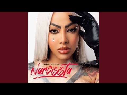 YAILIN LA MAS VIRAL - NARCISISTA  (Audio Oficial)