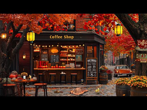 🍁 Autumn’s Jazz Retreat: Warm Cafe Ambience and Nature’s Falling Leaf Symphony