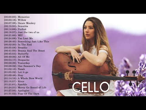 Top 40 Cello Covers of Popular Songs 2023 - Best Instrumental Cello Covers Songs All Time