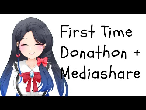 【Donathon】FIRST TIME DONATHOONNNN!!!!