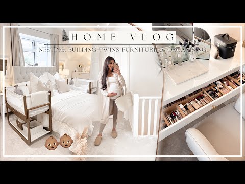 HOME VLOG | NESTING, BUILDING TWINS FURNITURE, CHRISTMAS GIFTS & ORGANISING!