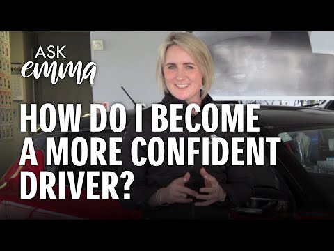 What can I do to become a more confident driver?