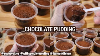 CHOCOLATE PUDDING SWAKTO AT PATOK NA PANG NEGOSYO/ WITH COMPLETE COSTING NA HINDI LUGI