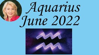 Aquarius June 2023 Astrology / Psychic Horoscope Forecast