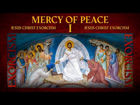 Jesus Christ Exorcism (Mercy of Peace part 1) - Motivation with Reality