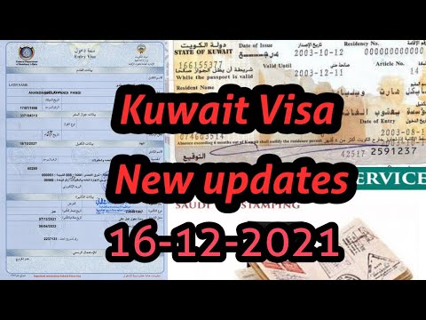 Kuwait entry visa update (16-12-2021) entry visa for Kuwait