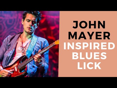 John Mayer Inspired Blues Lick