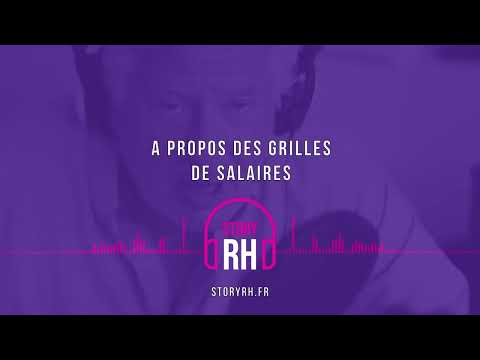 A propos des grilles de salaires