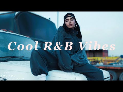 [Playlist] R&B Cool Vibes - クールなリズムがたまらない！