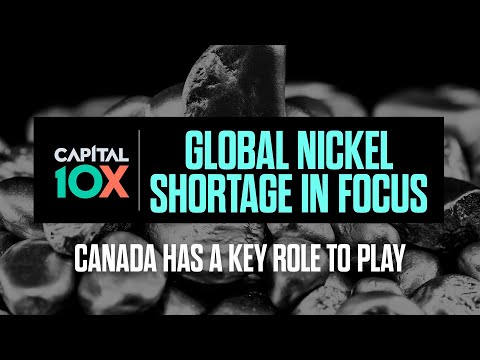 Global Nickel Shortage in Focus, Canada has a Key Role to Play