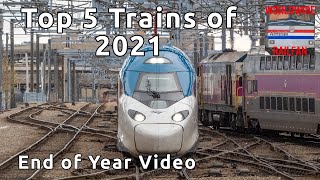 Top 5 Trains of 2021 (Year End Video)