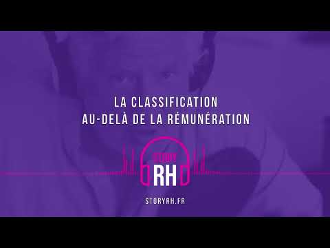 La classification au-delà de la rémunération